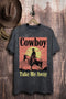 Cowboy Take Me Away Graphic Top