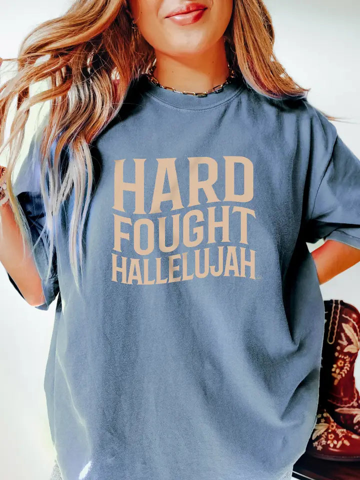 Hard Fought Hallelujah Christian Tee