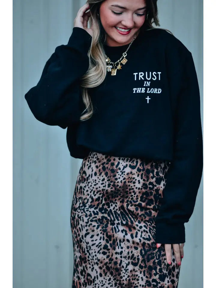 Trust in the Lord Sweatshirt