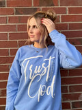 Trust in God Sweatshirt