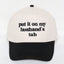 Husbands Tab Hat