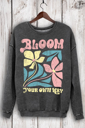 Bloom Your Own Way Sweatshirt