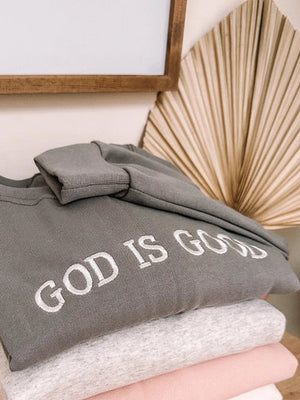 Embroiderd God Is Good Sweatshirt